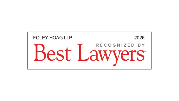 Best Lawyers® Recognizes Over 100 Foley Hoag Attorneys in 2026 Edition Page